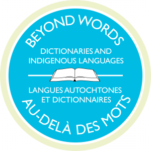Beyond Words: Dictionaries and Indigenous Languages